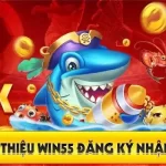 Win55 đăng ký nhận 99k