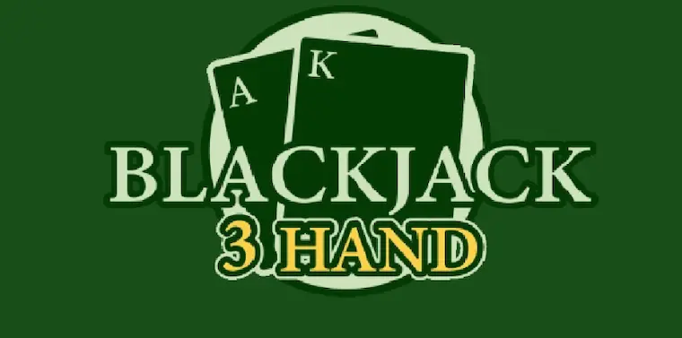 Blackjack 3 Hand Là Gì?